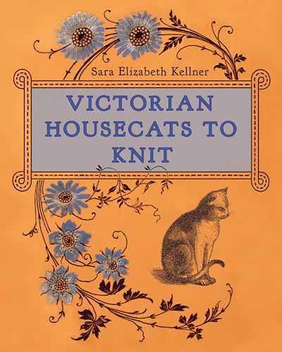 Book cover titled Victorian Housecats to Knit with floral illustrations and a sitting cat.