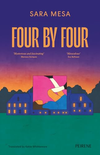 Book cover for Four by Four by Sara Mesa featuring a house and person.