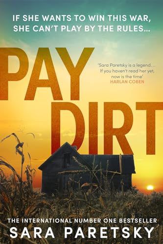Book cover for “Pay Dirt” with a dilapidated house in a cornfield.