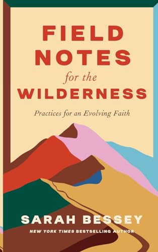 Book cover with mountains, text reading “Field Notes for the Wilderness.”
