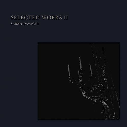 Dark album cover for Sarah Davachi’s “Selected Works II” with candles.