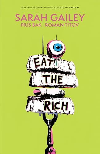 Book cover: green background, stacked stones spelling “Eat the Rich” with an eye on top.