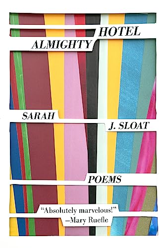 Book cover with colorful stripes and white text: "Hotel Almighty" by Sarah J. Sloat.