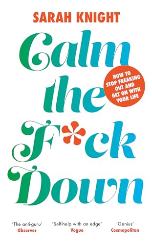 Book cover with colorful, bold typography reading "Calm the F**k Down".