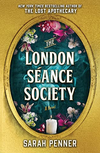 Book cover: "The London Séance Society" with floral oval frame and candle.