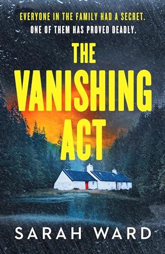 Book cover for The Vanishing Act by Sarah Ward featuring a remote white cottage.
