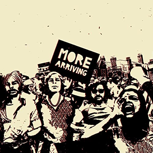 Sepia-toned album cover with a crowd and a sign reading "MORE ARRIVING".