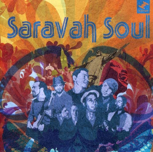 CD cover for “Saravah Soul” featuring a band in a colorful, abstract design.