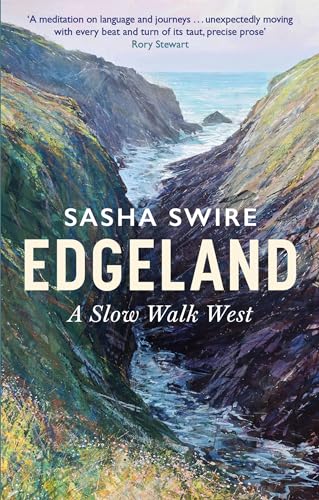 Book cover for Edgeland by Sasha Swire, featuring an oil painting of a coastal inlet.