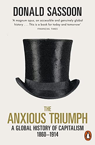 Book cover: dark hat image over title “The Anxious Triumph,” history of capitalism.