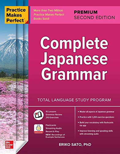 Book cover for Complete Japanese Grammar, Premium Second Edition by Eriko Sato, PhD.
