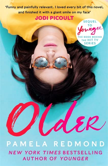 Book cover: woman with sunglasses smiling, title "Older" in pink script.