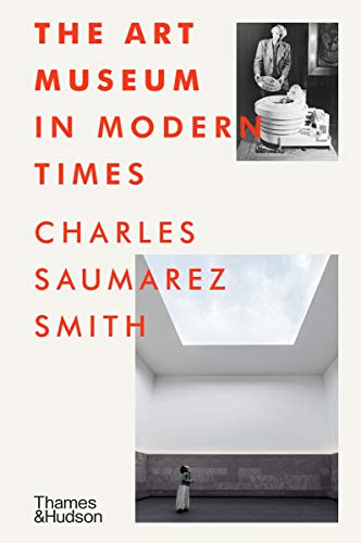 Book cover: "The Art Museum in Modern Times" by Charles Saumarez Smith.