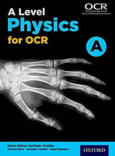 Textbook cover for A Level Physics for OCR A with an X-ray hand image.
