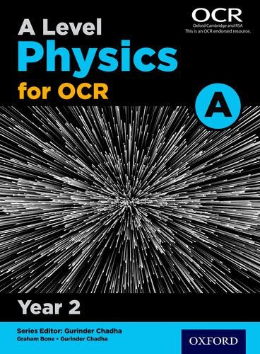 A textbook cover with "A Level Physics for OCR A Year 2" and radial lines design.