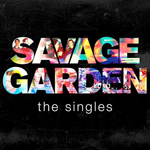 Black album cover with colorful Savage Garden text and images of band members inside.