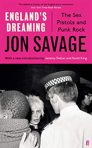 Book cover: "England's Dreaming" by Jon Savage, featuring a punk rock image.