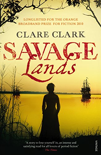 Book cover: "Savage Lands" by Clare Clark, silhouette of woman by water.