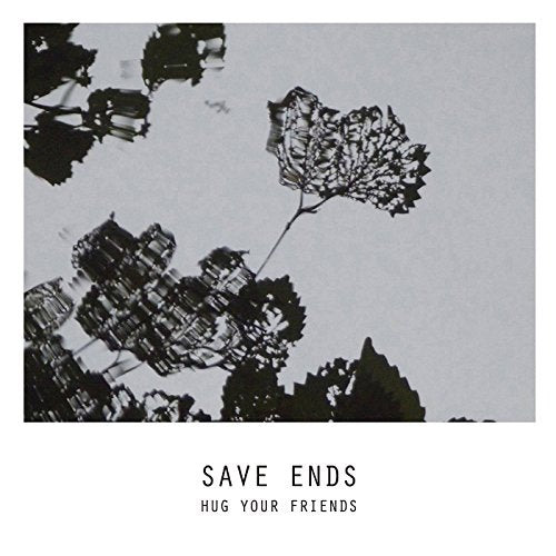 CD cover for Save Ends’ “Hug Your Friends” with floral imagery.