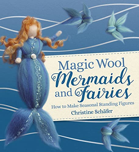 Book cover featuring handmade wool mermaid and fairy figures.