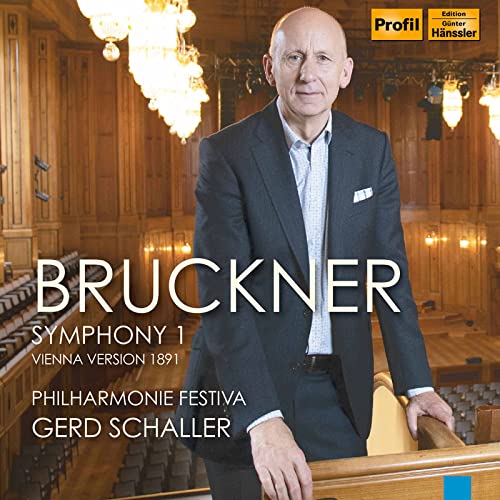 Schaller/phil. Festiva - Bruckner Symphony 1 - Vienna Version 1891 [CD]