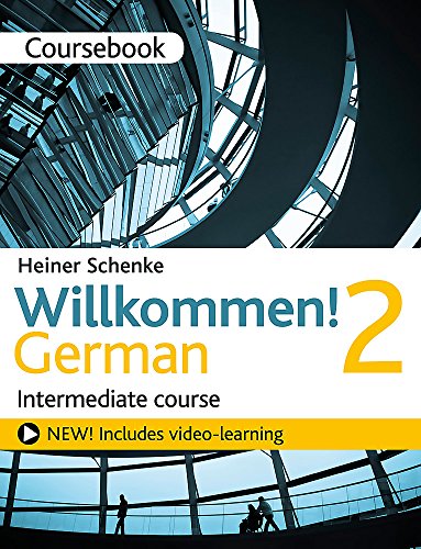 “Willkommen! 2” German coursebook cover with a building interior image.