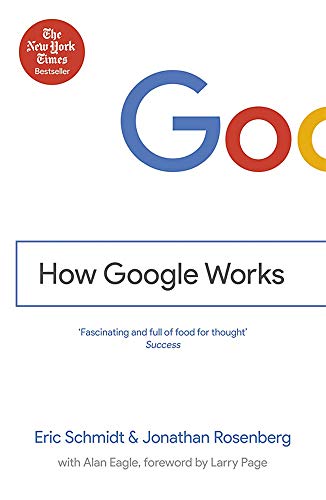 Book cover for "How Google Works" by Eric Schmidt and Jonathan Rosenberg.
