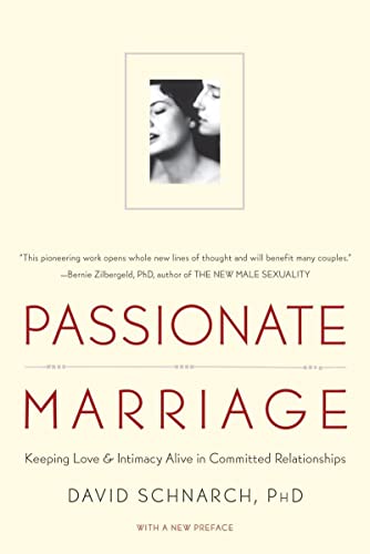Book cover for Passionate Marriage by David Schnarch featuring a black and white portrait.