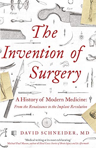 Book cover: "The Invention of Surgery" with vintage surgical tools illustration.