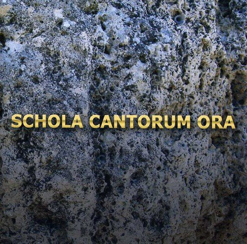 CD cover for “Schola Cantorum - Ora” with textured background.
