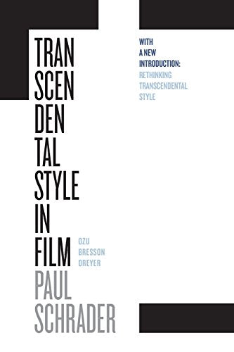Book cover: “Transcendental Style in Film” by Paul Schrader, black and white.