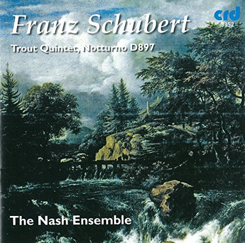 CD cover with a landscape painting and white text "Franz Schubert" and "The Nash Ensemble".
