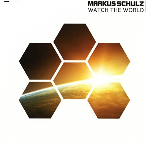 Markus Schulz Watch The World album cover featuring a sunrise over Earth in hexagonal frames.