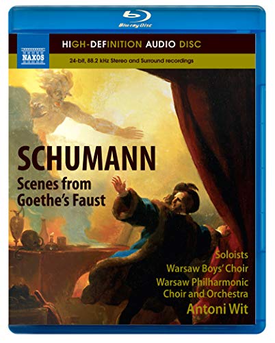 Blu-ray cover for Schumann's Scenes from Goethe's Faust featuring a painting of Faust.
