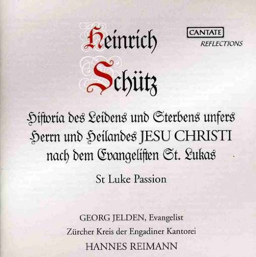 CD cover for Heinrich Schütz’s St Luke Passion, ornate script.