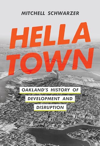 Book cover for “Hella Town” with Oakland skyline and bold red text.