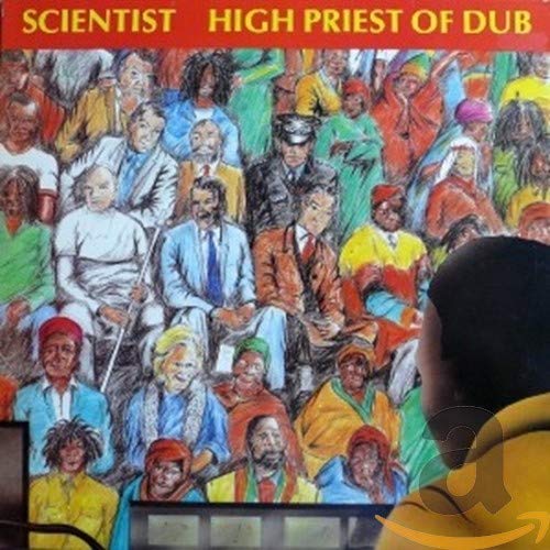 CD cover for Scientist’s “High Priest of Dub” featuring a group portrait.