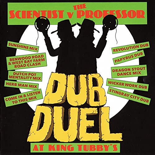CD cover for “Scientist V The Professor - Dub Duel at King Tubby’s.”