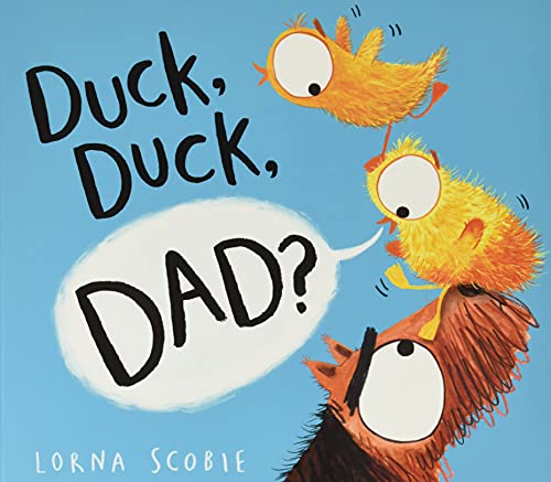 Book cover: two chicks questioning a large, brown, feathered dad.
