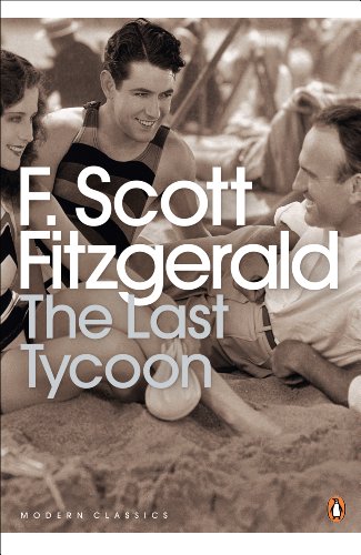 Book cover for F. Scott Fitzgerald’s “The Last Tycoon” with a vintage photo.