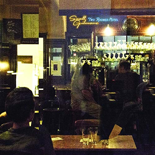 "Album cover: dimly lit bar scene with 'Scott Gilmore - Two Roomed Motel' text."