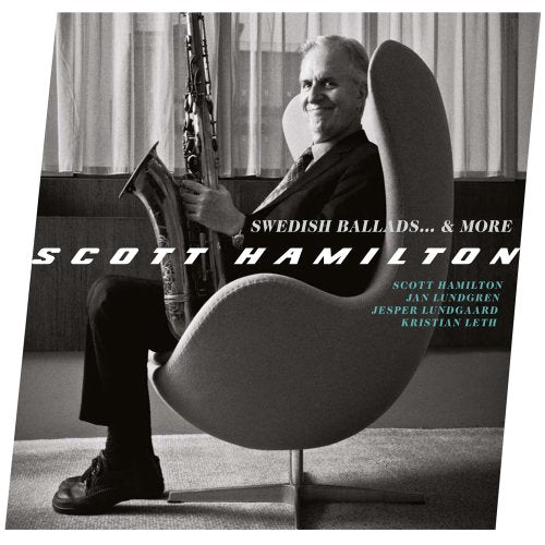 Scott Hamilton album cover: saxophonist in chair, black and white.