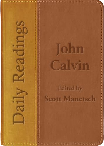 Brown and gold devotional book, “Daily Readings - John Calvin” embossed.