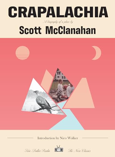 Book cover: "Crapalachia" by Scott McClanahan, with abstract geometric design.