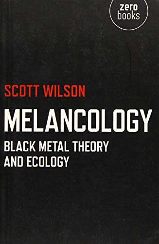 Book cover: "Melancology" by Scott Wilson, black background, white and red text.