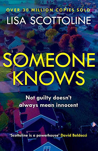 Book cover for “Someone Knows” by Lisa Scottoline, with a neighborhood view.