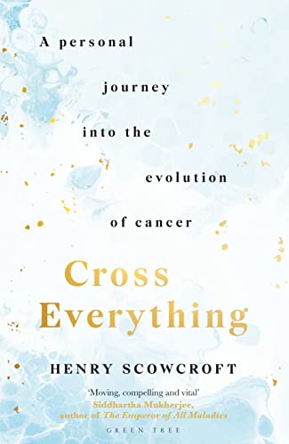 Book cover: “Cross Everything” by Henry Scowcroft, with abstract blue marbled background.