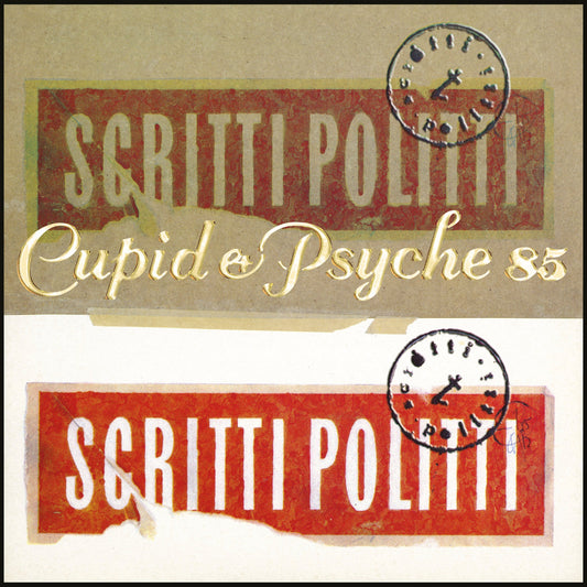 Album cover for Scritti Politti Cupid & Psyche 85 featuring red text blocks and stamps.