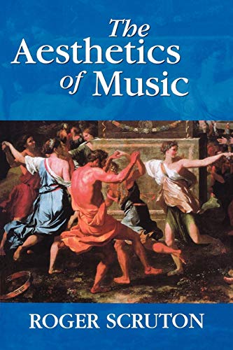 Book cover for The Aesthetics of Music by Roger Scruton with classical painting.