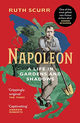 Book cover: "Napoleon" by Ruth Scurr, featuring a portrait and horse imagery.